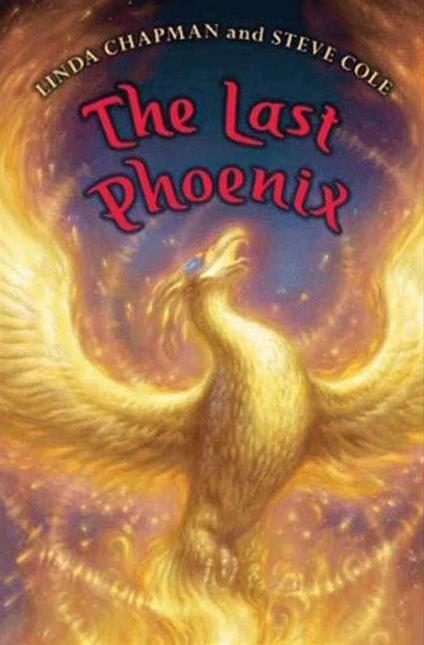 The Last Phoenix - Linda Chapman,Steve Cole - ebook