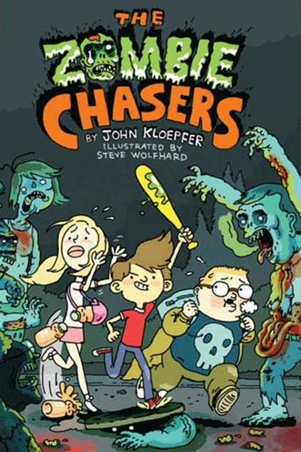 The Zombie Chasers - John Kloepfer,Steve Wolfhard - ebook