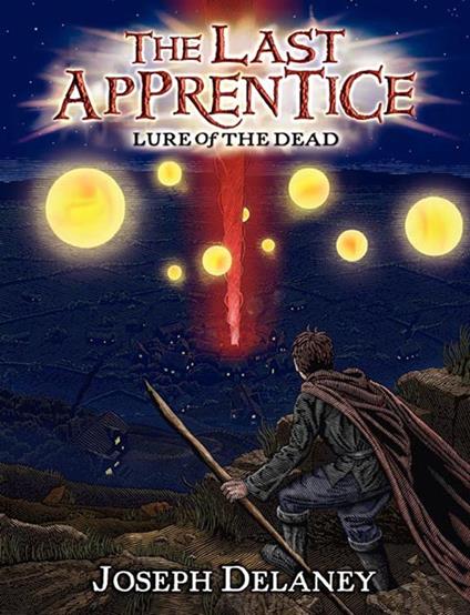 The Last Apprentice: Lure of the Dead (Book 10) - Joseph Delaney,Patrick Arrasmith - ebook