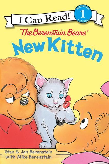 The Berenstain Bears' New Kitten - Jan Berenstain,Mike Berenstain,Stan Berenstain - ebook