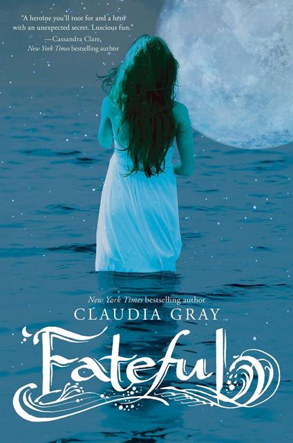 Fateful - Claudia Gray - ebook