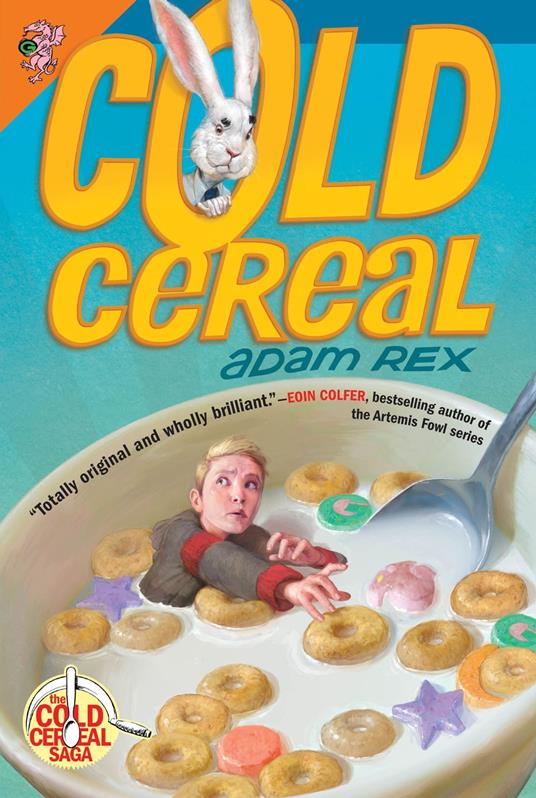 Cold Cereal - Adam Rex - ebook