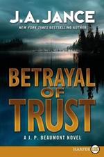 Betrayal of Trust LP