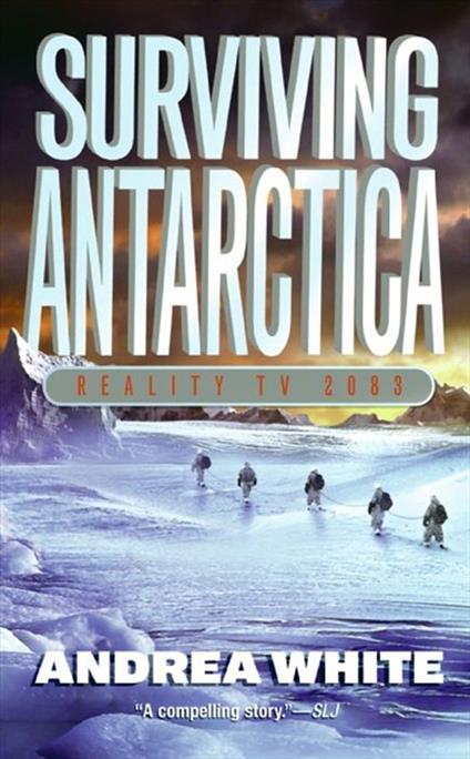 Surviving Antarctica - Andrea White - ebook