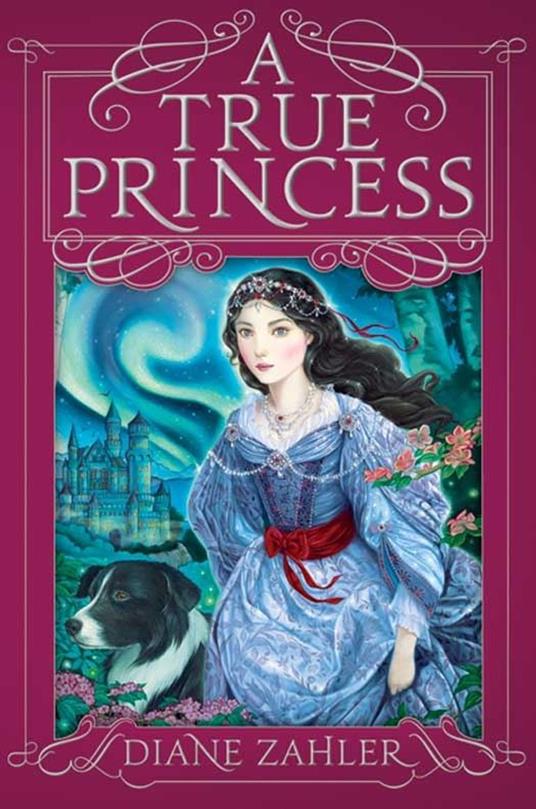A True Princess - Diane Zahler - ebook