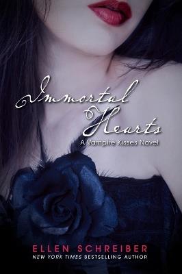 Vampire Kisses 9: Immortal Hearts - Ellen Schreiber - cover