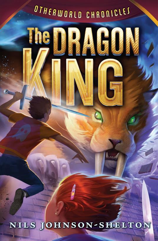 Otherworld Chronicles #3: The Dragon King - Nils Johnson-Shelton - ebook