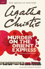 Murder on the Orient Express: A Hercule Poirot Mystery: The Official Authorized Edition