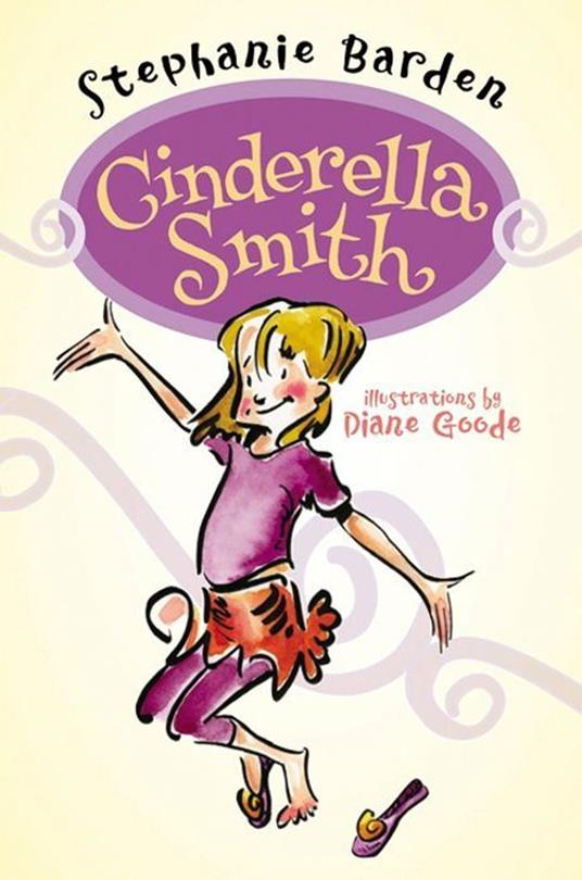 Cinderella Smith - Stephanie Barden,Diane Goode - ebook