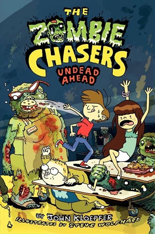 The Zombie Chasers #2: Undead Ahead - John Kloepfer,Steve Wolfhard - ebook
