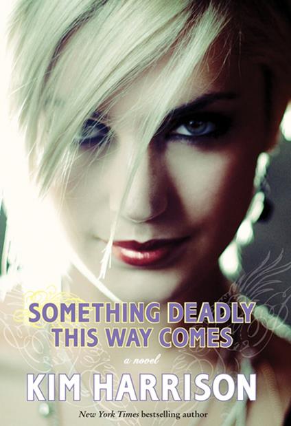 Something Deadly This Way Comes - Kim Harrison - ebook