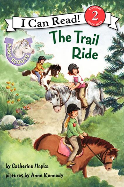Pony Scouts: The Trail Ride - Catherine Hapka,Anne Kennedy - ebook