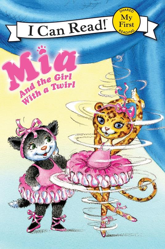 Mia and the Girl with a Twirl - Robin Farley,Aleksey Ivanov,Olga Ivanov - ebook
