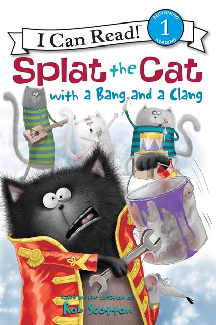 Splat the Cat with a Bang and a Clang - Rob Scotton - ebook
