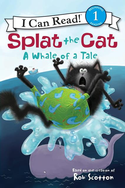 Splat the Cat: A Whale of a Tale - Rob Scotton - ebook