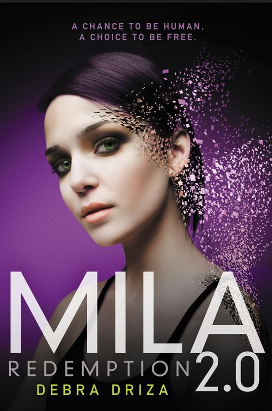 MILA 2.0: Redemption - Debra Driza - ebook