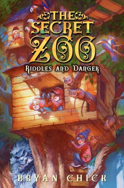 The Secret Zoo: Riddles and Danger - Bryan Chick - ebook