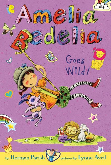 Amelia Bedelia Chapter Book #4: Amelia Bedelia Goes Wild! - Parish Herman,Lynne Avril - ebook