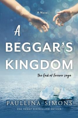 A Beggar's Kingdom - Paullina Simons - cover