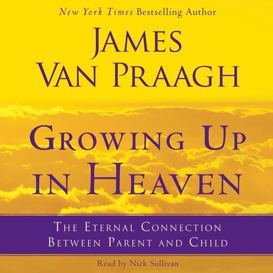 Growing Up in Heaven