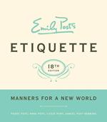 Emily Post's Etiquette, 18