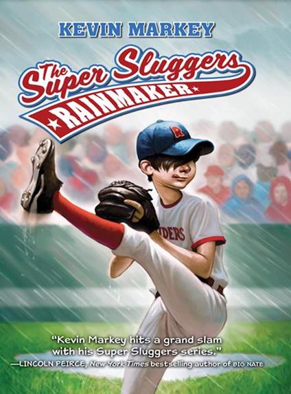 The Super Sluggers: Rainmaker - Kevin Markey - ebook