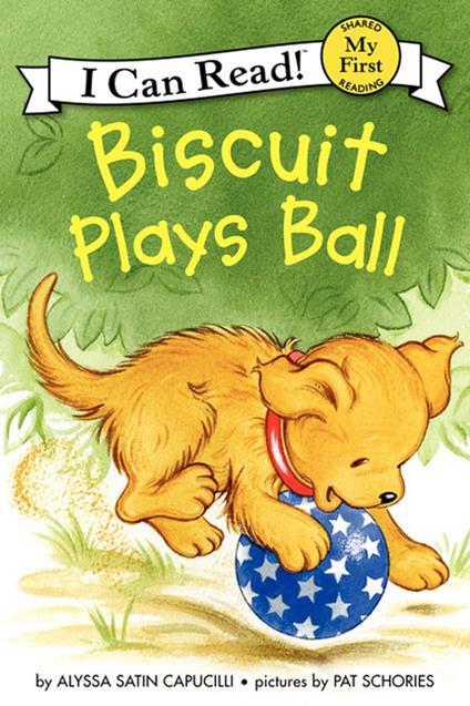 Biscuit Plays Ball - Alyssa Satin Capucilli,Pat Schories - ebook