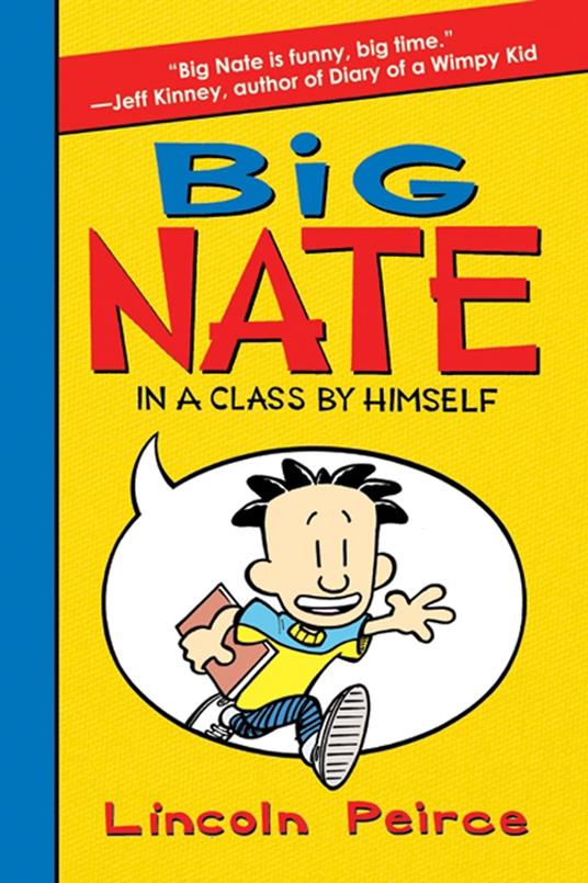 Big Nate: In a Class by Himself - Lincoln Peirce - ebook
