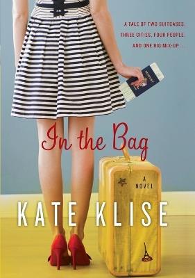 In The Bag: A Novel - Kate Klise - cover