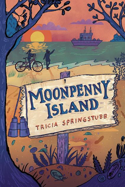 Moonpenny Island - Tricia Springstubb,Gilbert Ford - ebook