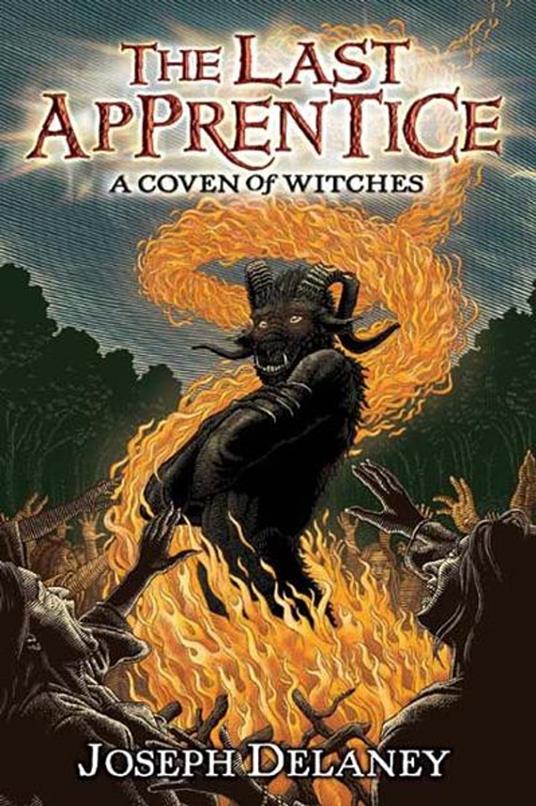 The Last Apprentice: A Coven of Witches - Joseph Delaney,Patrick Arrasmith - ebook