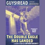 Guys Read: The Double Eagle Has Landed