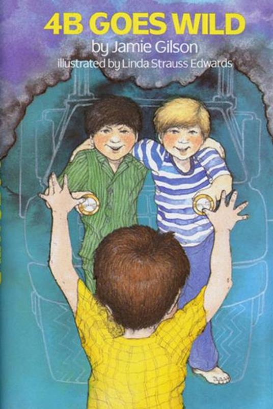 4B Goes Wild - Jamie Gilson - ebook
