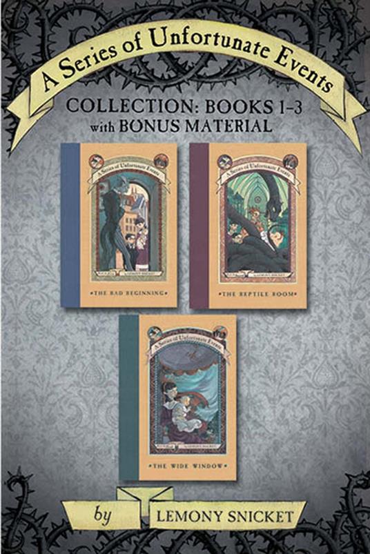 A Series of Unfortunate Events Collection: Books 1-3 with Bonus Material - Lemony Snicket,Brett Helquist - ebook