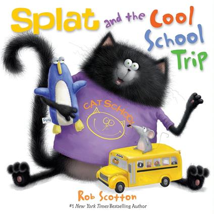 Splat and the Cool School Trip - Rob Scotton - ebook