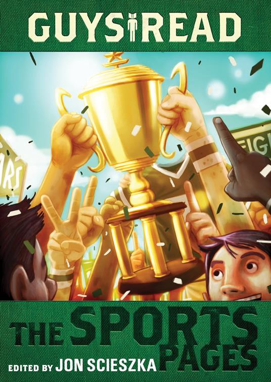 Guys Read: The Sports Pages - Joseph Bruchac,Tim Green,Dan Gutman,Gordon Korman - ebook