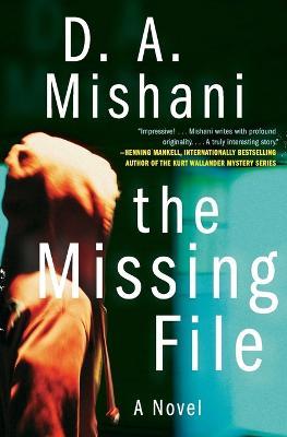 The Missing File - D A Mishani - cover