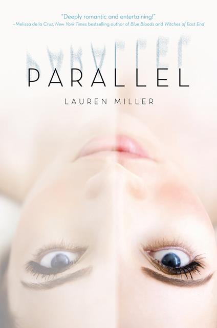 Parallel - Lauren Miller - ebook