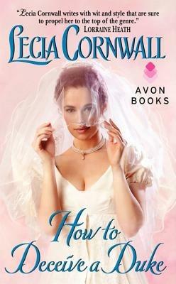 How to Deceive a Duke - Lecia Cornwall - cover