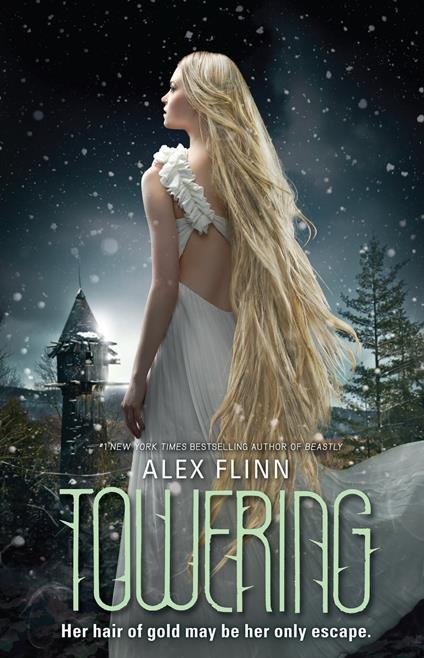 Towering - Alex Flinn - ebook