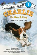 Charlie the Ranch Dog: Charlie's Snow Day