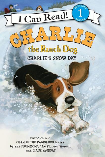 Charlie the Ranch Dog: Charlie's Snow Day - Ree Drummond,Diane De Groat - ebook
