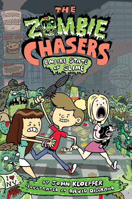 The Zombie Chasers #4: Empire State of Slime - John Kloepfer,David DeGrand - ebook