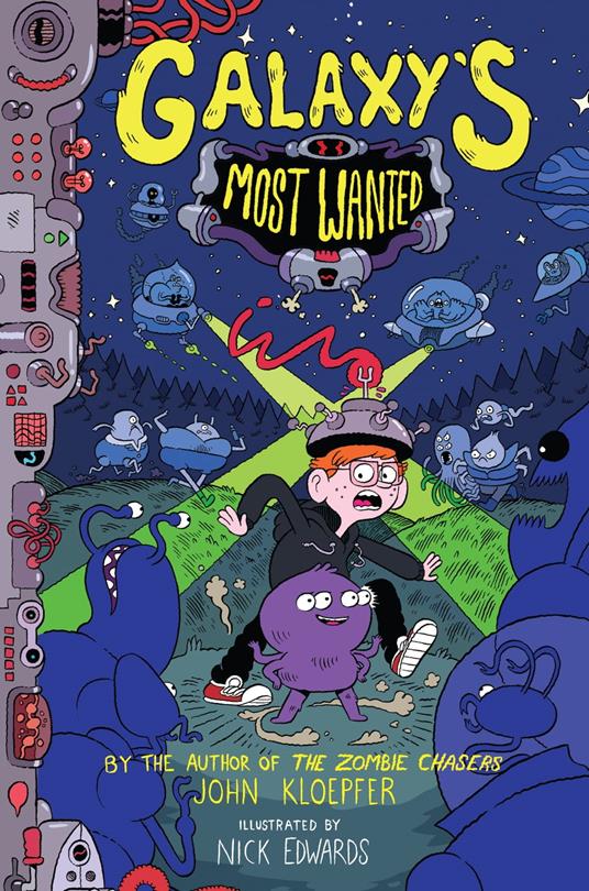 Galaxy's Most Wanted - John Kloepfer,Nick Edwards - ebook