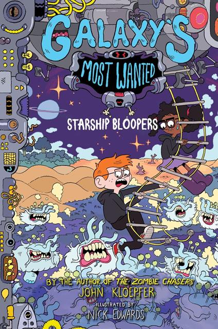 Galaxy's Most Wanted #3: Starship Bloopers - John Kloepfer,Nick Edwards - ebook