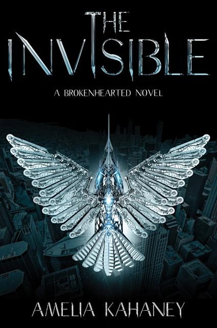 The Invisible - Amelia Kahaney - ebook