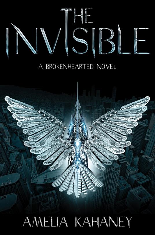 The Invisible - Amelia Kahaney - ebook