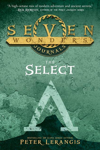 Seven Wonders Journals: The Select - Peter Lerangis - ebook