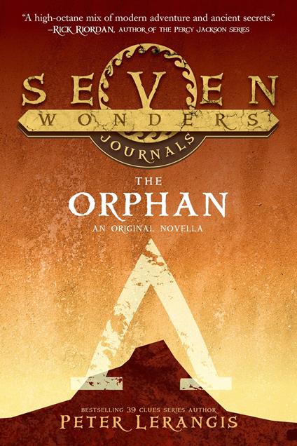 Seven Wonders Journals: The Orphan - Peter Lerangis - ebook