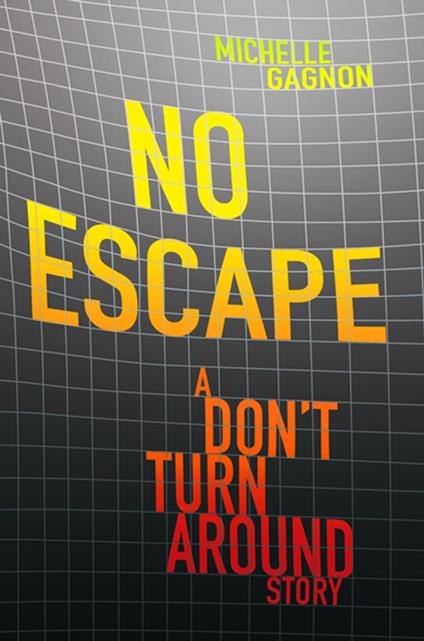 No Escape - Michelle Gagnon - ebook